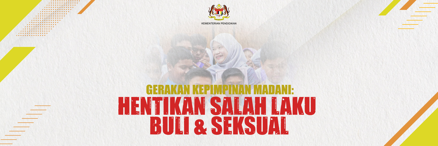 1734268662_WebBanner Gerakan Kepimpinan MADANI Hentikan Salah Laku Buli dan Seksual  (1).jpg